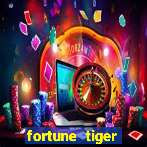 fortune tiger aposta de 1 real